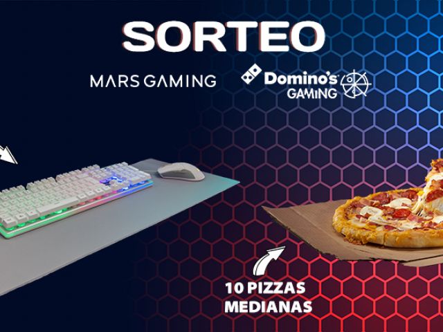 SORTEO Mars Gaming +  Domino's Gaming